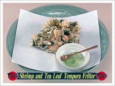 Frittelle di gamberetti e foglie di tè in tempura